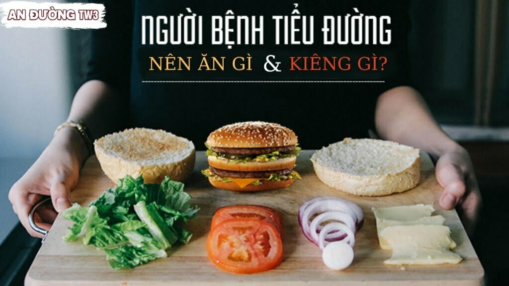 người tiểu đường nên ăn gì và kiêng gì?