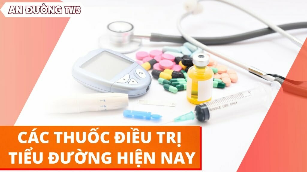 các thuốc tiểu đường hiện nay