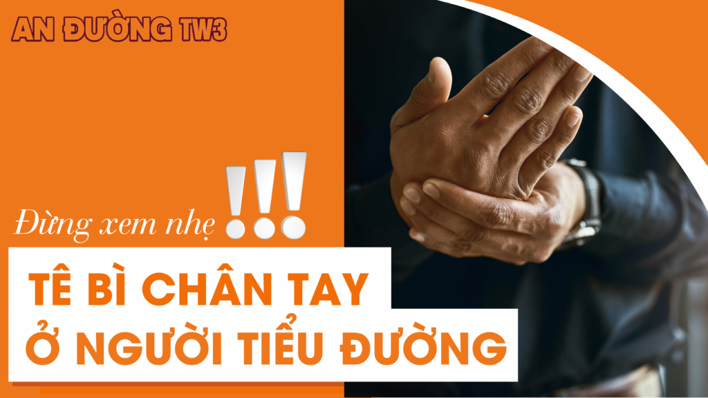 tê bì chân tay tiểu đường